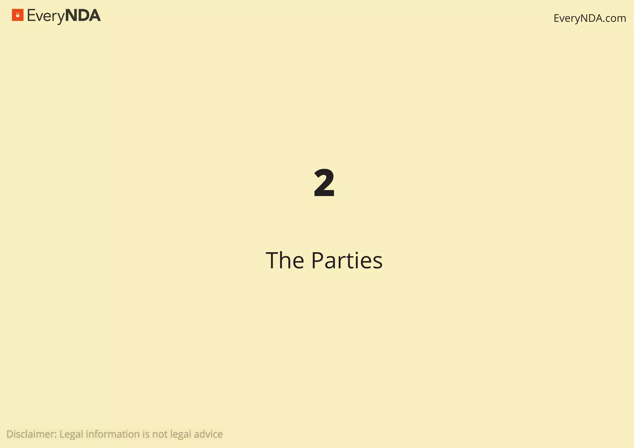EveryNDA.com
2
The Parties
 