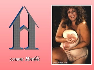 H comme  H orrible 