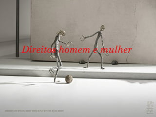 Direitos homem e mulher   