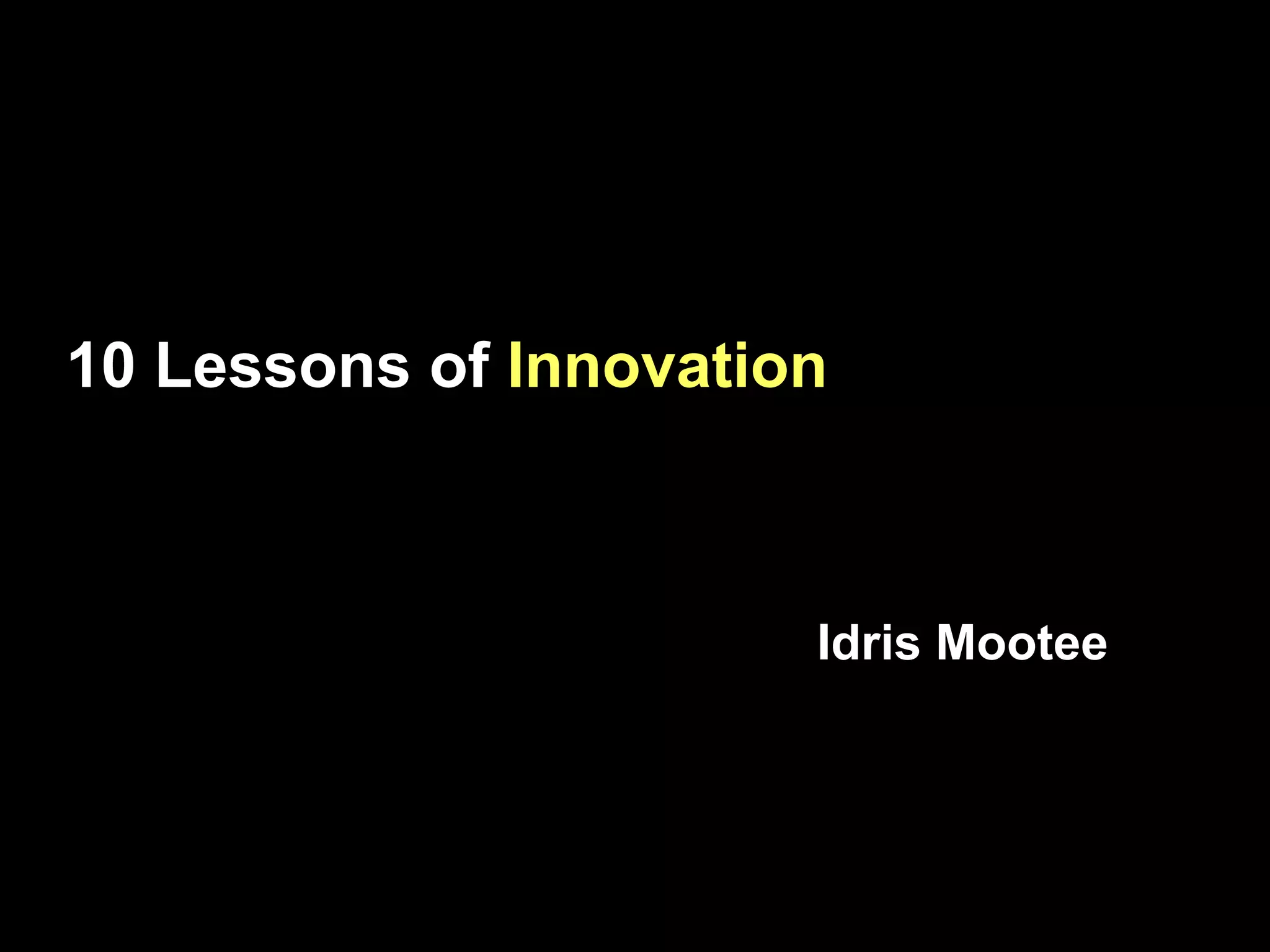 10 Lessons of Innovation - Idris Mootee Keynote