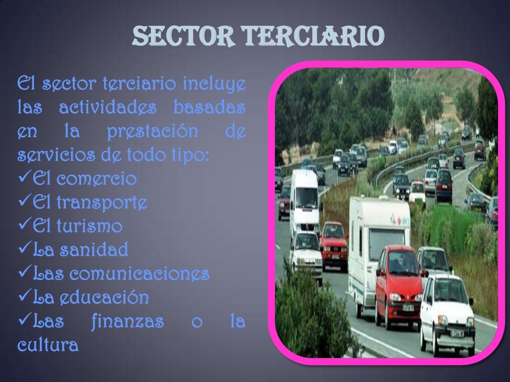 Las actividades secundarias y terciarias