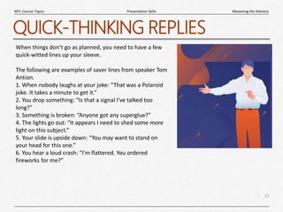 Quick Witted Examples Mastering the Delivery | PPTX