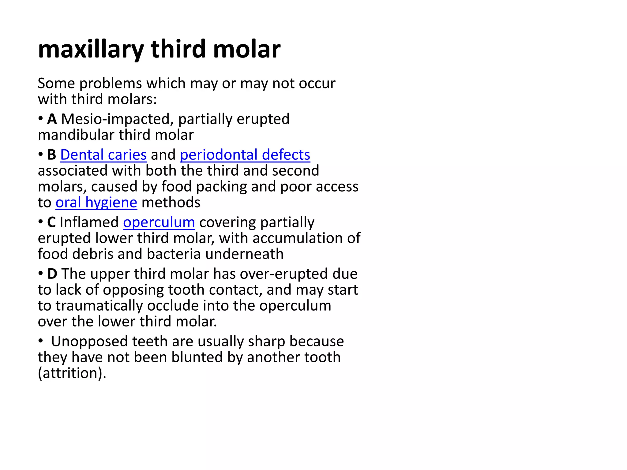 10 maxillary ( first , second , third ) molars . | PPTX