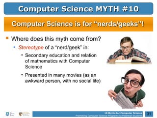 Computer Science Misconceptions 10 Myths for Computer Science | PPT