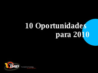 10 Oportunidades  para 2010 