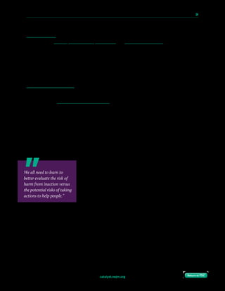 catalyst.nejm.org
10 Paths to Innovation in Health Care Delivery 	 34
Return to TOCReturn to TOC
And perhaps most important, open-source solutions are an additional research path
complementing traditional research labs and medical device companies. The open source
solutions have already demonstrated capabilities and real-world outcomes that most people
thought were impossible with insulin-only (single-hormone) systems. So even as multiple
commercial systems become available, they are not likely to make patient-driven innovation
irrelevant; rather, they continue to make this technology more widely available, while DIY
patient innovators continue to innovate at the leading edge of what is possible.
All Roles in the Health Care Ecosystem Must Adapt and Evolve
Patient-driven innovation is here to stay, and it will spread. OpenAPS may be a commonly
cited example, but it’s not the only one out there.
And while some patient-designed innovation will end up inside a company and traditional
regulatory frameworks, it doesn’t necessarily make sense to follow that path in all cases.
Instead, regulatory frameworks need to be updated to deal with new communities of
innovators. Not all innovation happens inside an organization. Not all innovation will be
brought to market and distributed by a company. And, therefore, it is time to determine
whether regulatory bodies should continue to exercise “enforcement discretion” as more
communities share tools and technologies open source via free speech, or how new regulatory
frameworks can promote a symbiotic relationship to better accelerate innovation and support
a new class of innovators who are working to help those around them live better lives.
Clinicians will also need to learn to adapt to and evaluate
technologies that patients bring into their clinics, rather than
relying on regulatory stamps of approvals. We all need to learn
to better evaluate the risk of harm from inaction versus the
potential risks of taking actions to help people. When our
bureaucracies and institutions focus too much on the risk of
action without sufficiently considering the risk of inaction,
such innovative approaches are left to patients who are able to
assess the risk of using the technology, and who can choose to use those solutions if they
assess a net risk reduction overall.
We all need to learn to
better evaluate the risk of
harm from inaction versus
the potential risks of taking
actions to help people.”
 