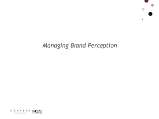 Managing Brand Perception  
