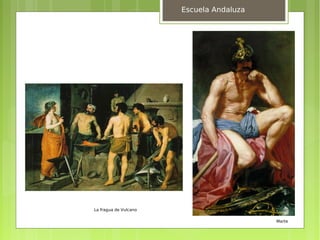 Escuela Andaluza




La fragua de Vulcano

                                          Marte
 