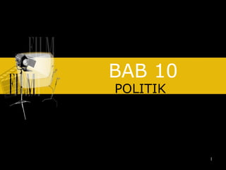 BAB 10 POLITIK 