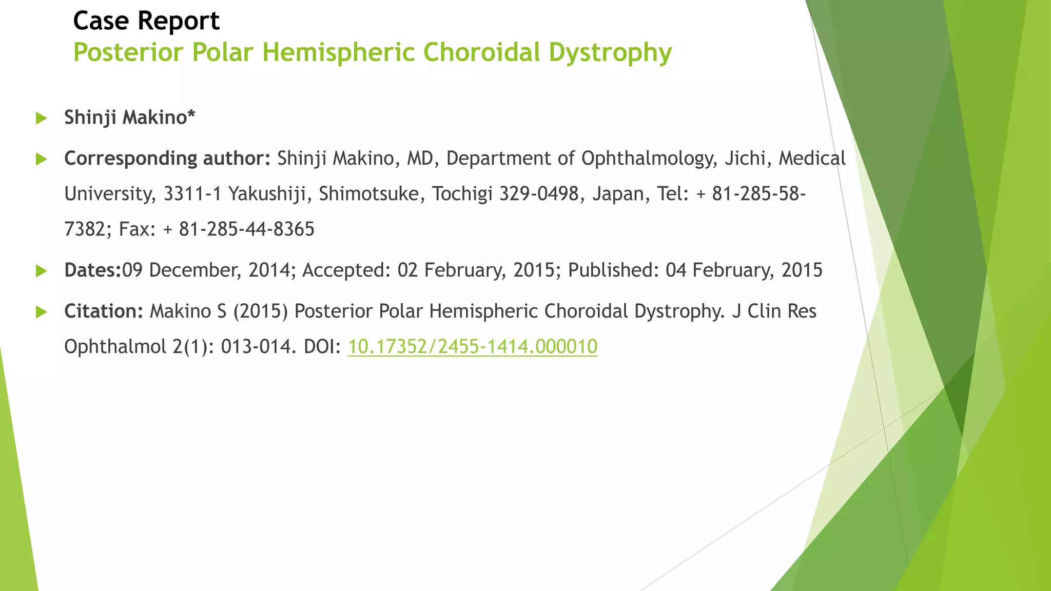 posterior-polar-hemispheric-choroidal-dystrophy-journal-of-clinical ...