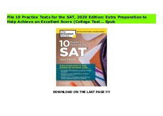 DOWNLOAD ON THE LAST PAGE !!!!
Download Here https://ebooklibrary.solutionsforyou.space/?book=0525568069 Make sure you're studying with the most up-to-date prep materials! Look for the newest edition of this title, 10 Practice Tests for the SAT, 2021 (ISBN: 9780525569336, on-sale May 2020).Publisher's Note: Products purchased from third-party sellers are not guaranteed by the publisher for quality or authenticity, and may not include access to online tests or materials included with the original product. Read Online PDF 10 Practice Tests for the SAT, 2020 Edition: Extra Preparation to Help Achieve an Excellent Score (College Test… Download PDF 10 Practice Tests for the SAT, 2020 Edition: Extra Preparation to Help Achieve an Excellent Score (College Test… Download Full PDF 10 Practice Tests for the SAT, 2020 Edition: Extra Preparation to Help Achieve an Excellent Score (College Test…
File 10 Practice Tests for the SAT, 2020 Edition: Extra Preparation to
Help Achieve an Excellent Score (College Test… Epub
 
