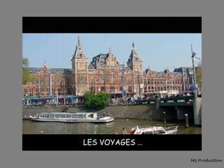 LES VOYAGES … 