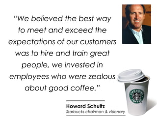 10 Quotes from Starbucks Executives