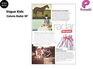 Vogue Kids Coluna Radar SP 