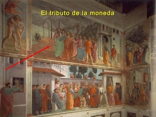 El tributo de la monedaEl tributo de la moneda
 