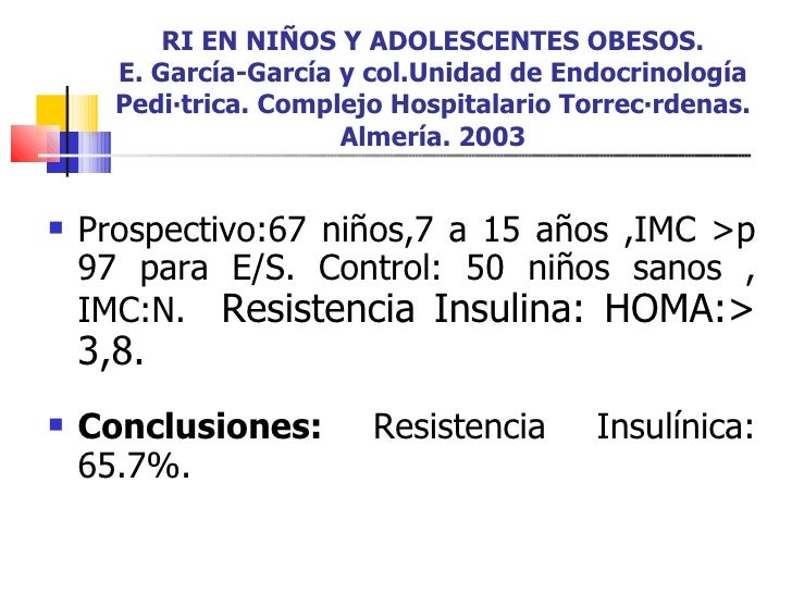 Resistencia a Insulina en Niños con Obesidad Resistencia a Insulina en Niños con Obesidad