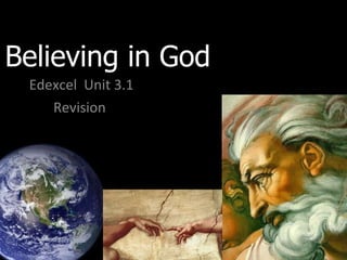 Believing in God  Edexcel  Unit 3.1 Revision  