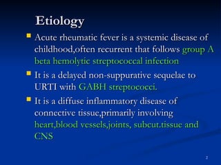 Recurrent Rheumatic Fever Comprehensive Overview of Acute Rheumatic Fever: Etiology, Clinical ...