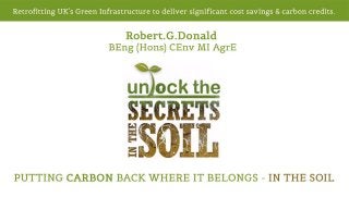 Rob Donald's presentation at The Sustainable Green Infrastructure Conference 2014 - Unlock The Secrets In The Soil