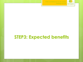 ITAG conference,17-18.10.2013
Nottingham,UK

STEP3: Expected benefits

 