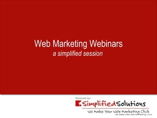 Web Marketing   Webinars a simplified session  