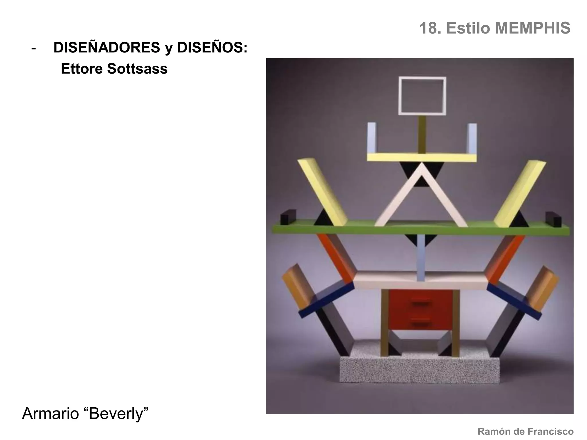 Uso de madera y cuero.