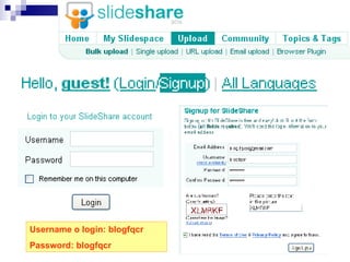 Username o login: blogfqcr Password: blogfqcr 