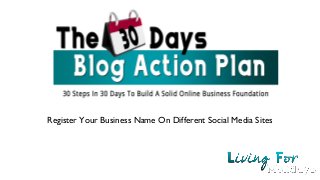 Register Your Business Name On Different Social Media Sites
 