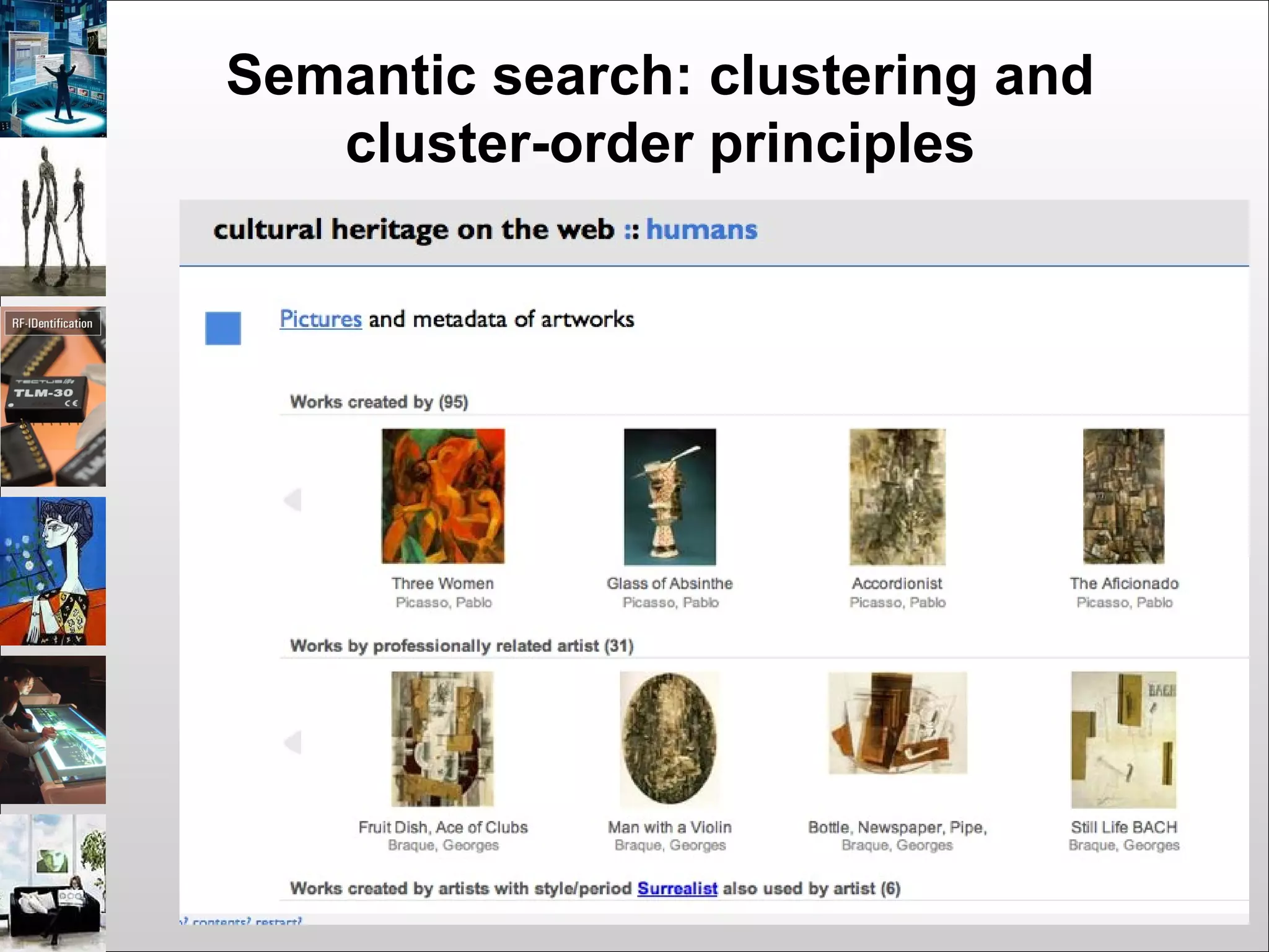 Semantic search: clustering and
cluster-order principles
 