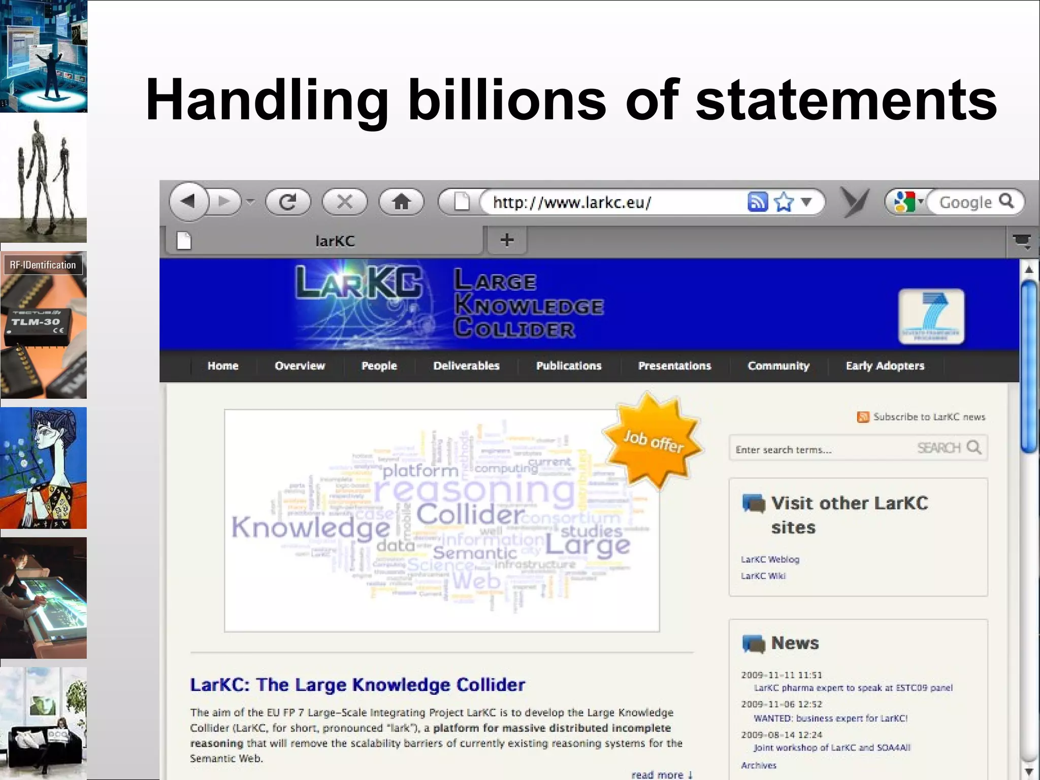 Handling billions of statements
 