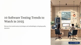 10 Software Testing Trends to watch in 2025 | PDF