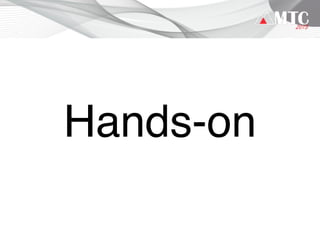 Hands-on
 