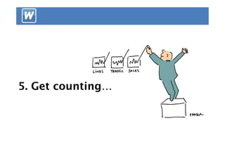 5. Get counting…
 