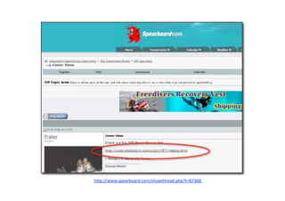 h"p://www.spearboard.com/showthread.php?t=87368  
 