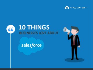 10	THINGS
BUSINESSES	LOVE	ABOUT“
 