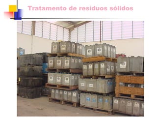 Tratamento de resíduos sólidos 
 