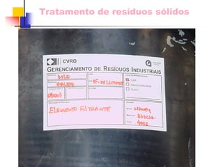 Tratamento de resíduos sólidos 
 