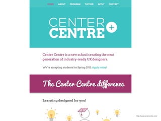 http://www.centercentre.com/
 