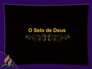 O Selo de Deus
 