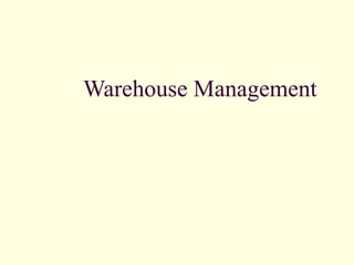 Warehouse Management 