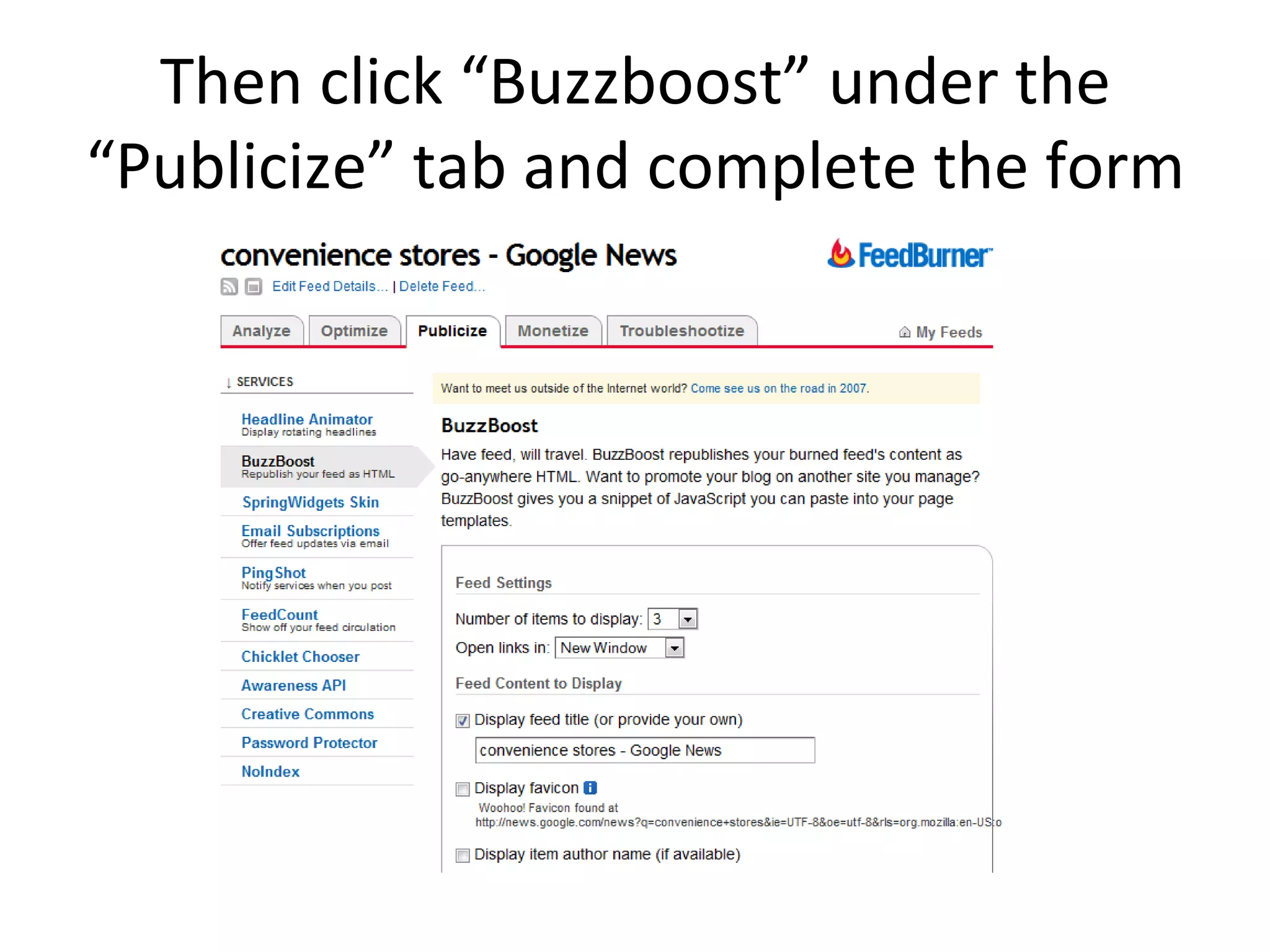 Then click “Buzzboost” under the “Publicize” tab and complete the form 