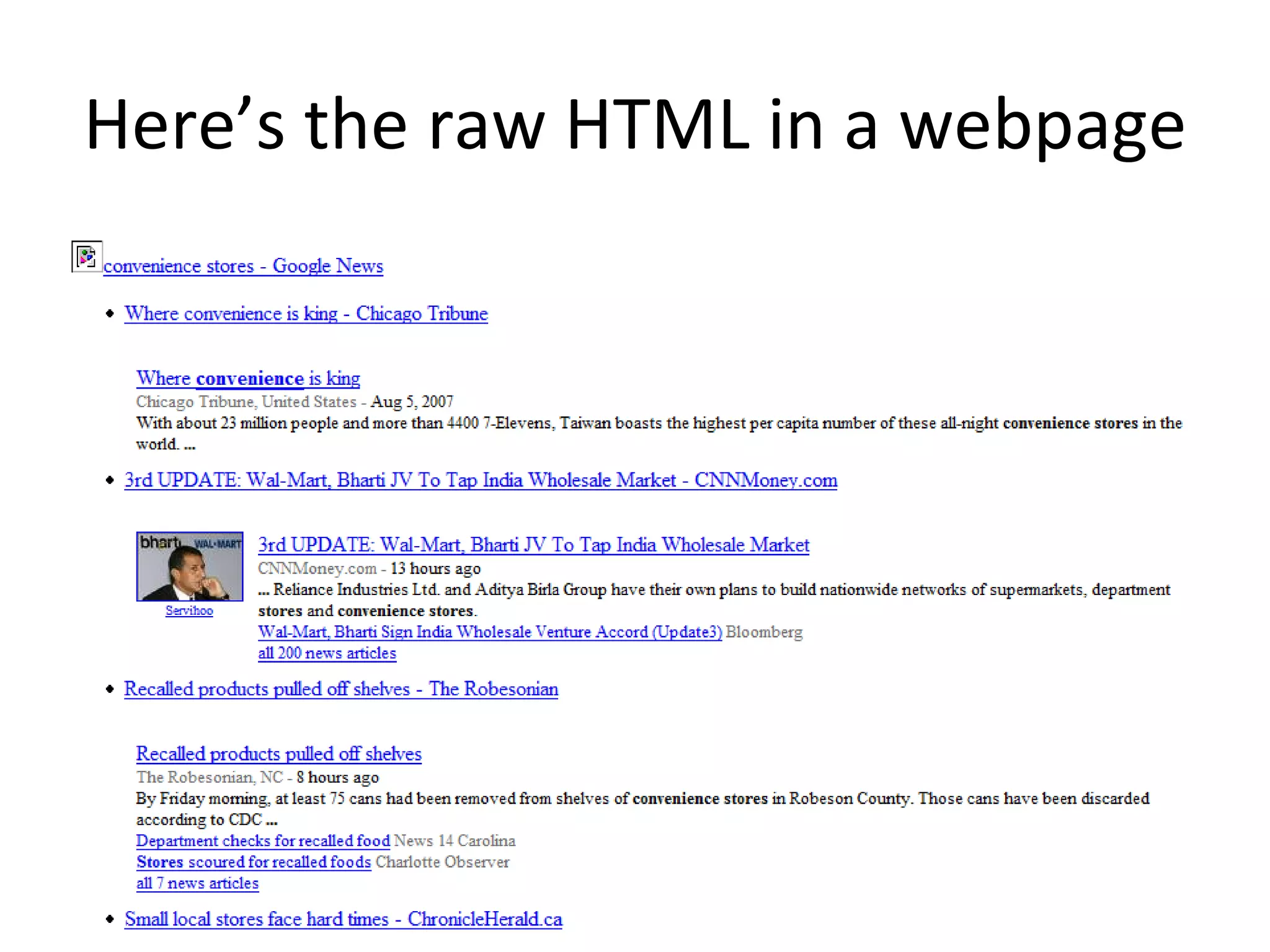 Here’s the raw HTML in a webpage 