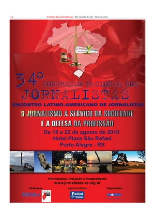 12   Versão dos Jornalistas - Rio Grande do Sul - Maio de 2010
 