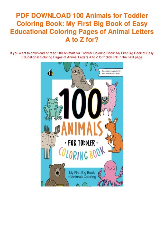 Download 100 Animals For Toddler Coloring Book My First Big Book Of Easy Educ