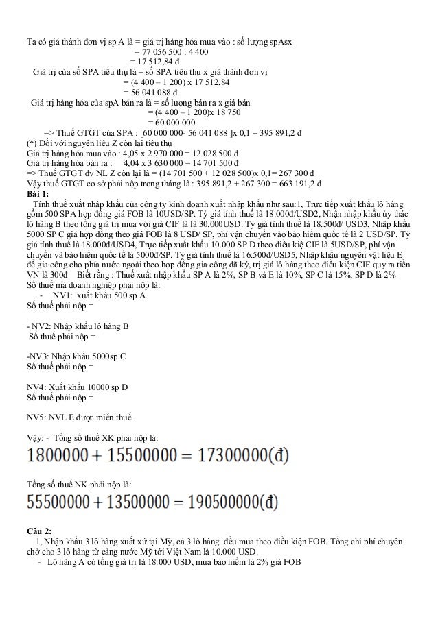 Ta có giá thành đơn vị sp A là = giá trị hàng hóa mua vào : số lượng spAsx = 77 056 500 : 4 400 = 17 512,84 đ Giá trị của ...