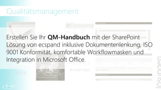 Qualitätsmanagement

               Dokumenten-
                 lenkung



vollständige
                             Fokus auf
 Dokumen-
                             Anwender
   tation
 