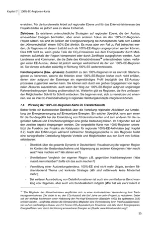 Kapitel 6 Auswertung der schriftlichen Befragung



         Die Kategorie „Organisatorisches Netzwerk“ umfasst die Vernetzung von Akteuren (Kommune,
         Unternehmen und Privatpersonen). In der Kategorie „Sonstiges“ sind ein Arbeitskreis Mobilität
         sowie eine Forschungsbeteiligung und die Gründung einer Bildungsstätte erfasst.
         Aussagen über die nächsten geplanten Schritte machen deutlich, dass die meisten Regionen
         erst anfangen, die Energieversorgung auf EE umzustellen. Fast die Hälfte der befragten Regio-
         nen ist noch mit der Vorbereitung und Planung oder mit der Kommunikation und Öffentlichkeits-
         arbeit beschäftigt. Beide Punkte stehen nicht ausschließlich, aber zumindest tendenziell am
         Anfang des Umsetzungsprozesses. Dazu gehört auch das Erarbeiten von Beschlüssen und
         Zielkonzepten, was 14 der erfassten Regionen als nächsten Schritt planen. Die Kapitalerschlie-
         ßung, die Installation von neuen Energieerzeugungsanlagen und die Netzwerkbildung sind Be-
         reiche, die während des gesamten Prozesses bearbeitet werden müssen.

         6.4.4   Motive
         Die Frage 22 ermittelt Motive für ein Engagement im Bereich der Energieumstellung. Antworten
         konnten in einer Skala von „sehr bedeutsam“ bis „nicht bedeutsam“ gegeben werden. Das Er-
         gebnis ist in Abbildung 28 und Abbildung 29 dargestellt.




         Abbildung 28: Bedeutsamkeit bestimmter Motive (Gesamtmittelwerte)

         Die Motive lassen sich deutlich in zwei Gruppen unterteilen. Die Motive „Regionalmarketing“,
         „Klimaschutzziele“, „Unabhängigkeit von Rohstoffen“, „Regionale Wertschöpfung“ und „Regio-
         nalentwicklung“ werden als ziemlich bis sehr bedeutsam gewertet, während das „Geschäftsfeld
         Stadtwerke“ und die „Politische Profilierung“ als nur etwas mehr als „mittelmäßig bedeutsam“
         betrachtet werden. Die Auffächerung in die verschiedenen Akteursgruppen in Abbildung 29
         zeigt, dass diese eine ähnliche Bewertung vornehmen. Zwei Differenzen treten jedoch deutlich
         zu Tage: Zum einen gehen die Initiativen als einzige Akteursgruppe davon aus, dass der Klima-
         schutz bei der Umstellung der Energieversorgung nur einen untergeordneten Beweggrund für
         die Regionen darstellt und im Zentrum der Bemühungen eher die wirtschaftliche Aufwertung der

         46
 