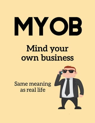 MYOB
 