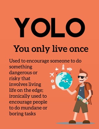 YOLO
 