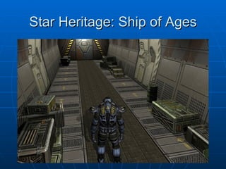 Star Heritage: Ship of Ages 